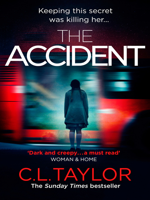 Title details for THE ACCIDENT by C.L. Taylor - Wait list